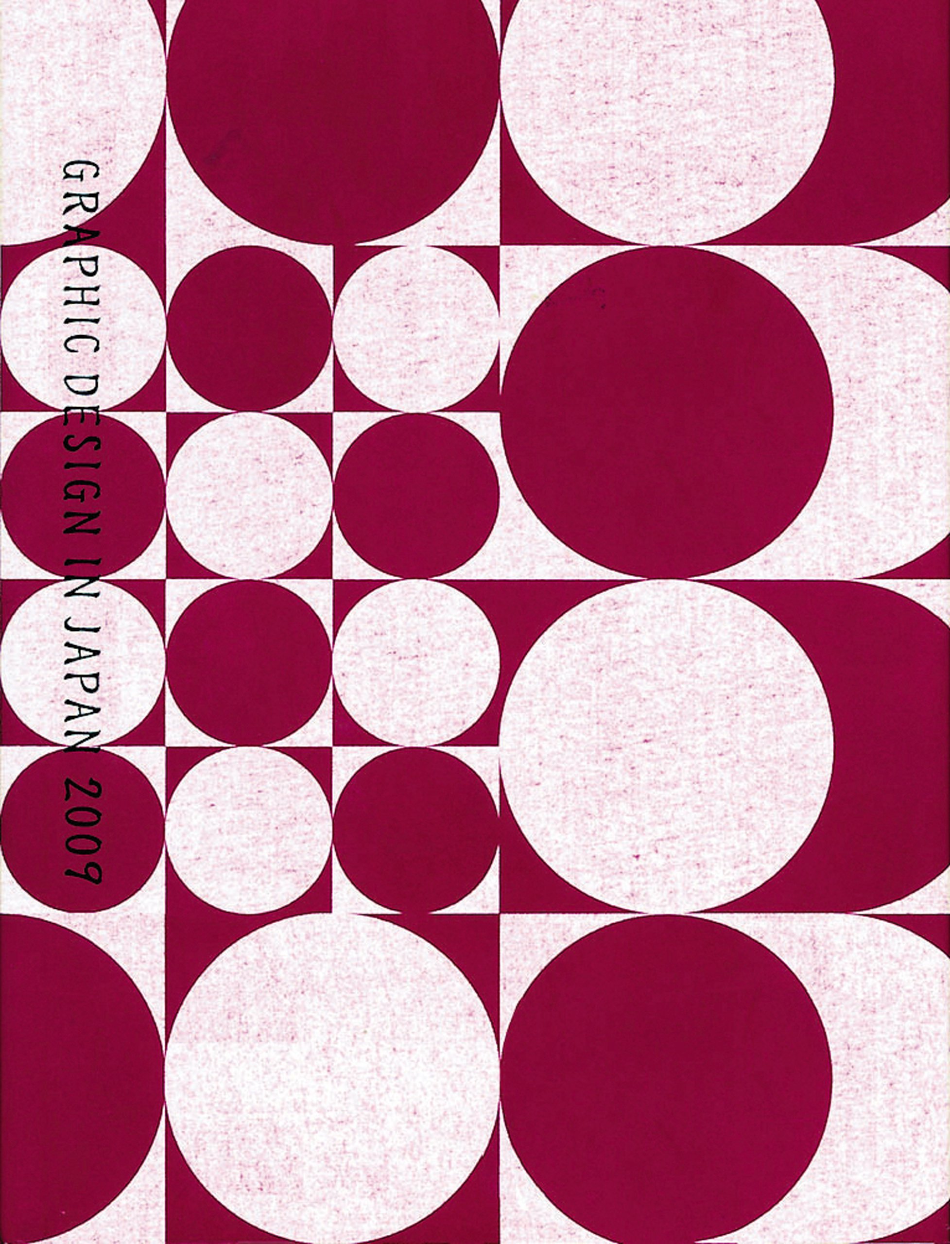 その他 Graphic Design in Japan 2009 GRAPHIC DESIGN IN JAPAN (2009) | Japan Graphic Designers